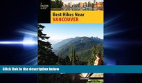 behold  Best Hikes Near Vancouver (Best Hikes Near Series)