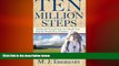 there is  Ten Million Steps: Nimblewill Nomad s Epic 10-Month Trek from the Florida Keys to QuÃ©bec