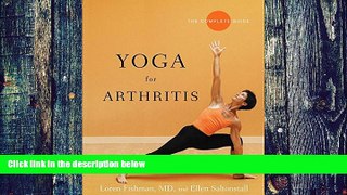 Big Deals  Yoga for Arthritis: The Complete Guide  Free Full Read Most Wanted