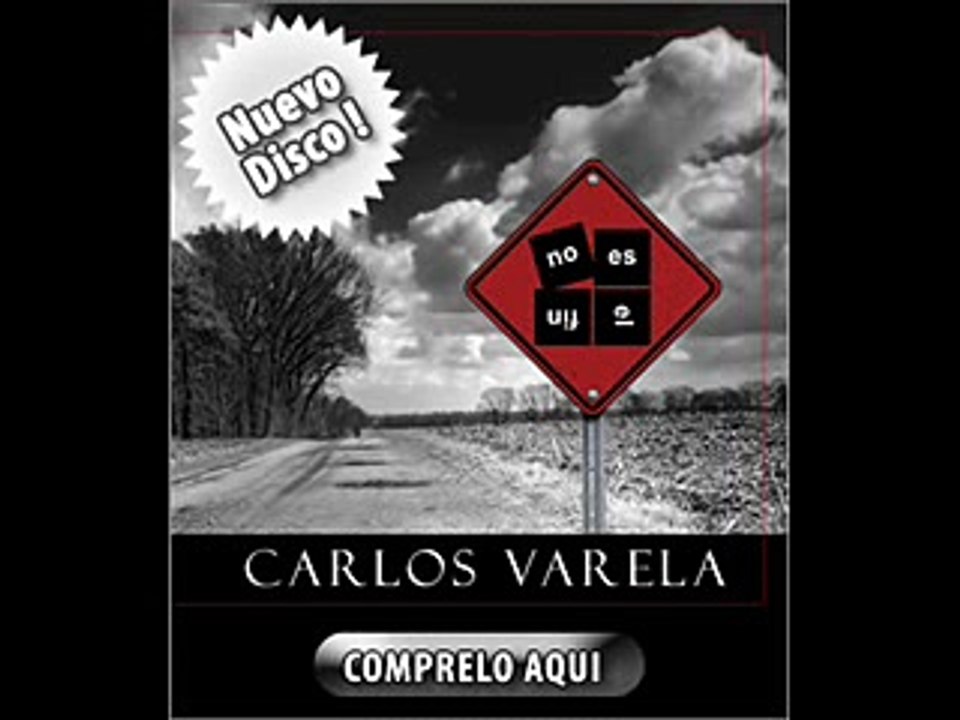 Cambia- Carlos Varela (CD No es el fin)
