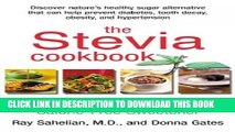 [PDF] The Stevia Cookbook: Cooking with Nature s Calorie-Free Sweetener Full Collection