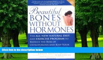 Big Deals  Beautiful Bones without Hormones  Best Seller Books Best Seller