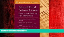 Enjoyed Read The Boston Institute of Finance Mutual Fund Advisor Course: Series 6 and Series 63