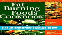 [New] Fat-Burning Foods Cookbook: Menus and Recipes for Fat-Burning Success Exclusive Full Ebook