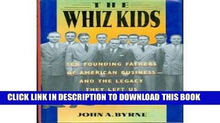 [PDF] The Whiz Kids: The Founding Fathers of American Business - and the Legacy they Left Us