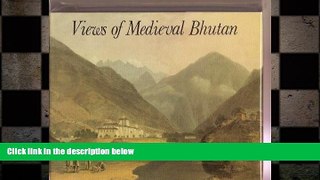 FREE DOWNLOAD  VIEW OF MEDIEVAL BHUTAN READ ONLINE