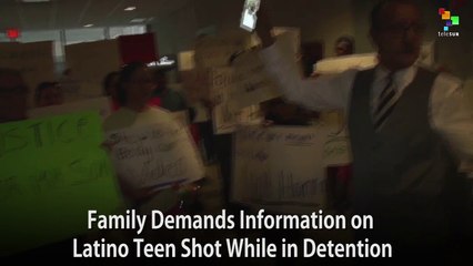 Family Demands Information on Latino Teen Shot While in Detention