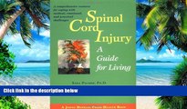 Big Deals  Spinal Cord Injury: A Guide for Living (A Johns Hopkins Press Health Book)  Free Full