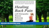 Big Deals  Healing Back Pain with Osteopathic Tension Releasing Exercises  Best Seller Books Best