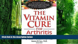 Big Deals  The Vitamin Cure for Arthritis  Free Full Read Best Seller