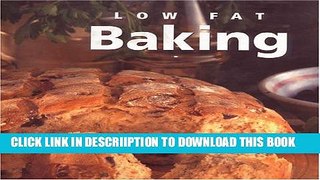 [New] Low Fat Baking (Healthy Life) Exclusive Online