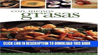 [New] Con Menos Grasas: Chef Express (Spanish Edition) Exclusive Online