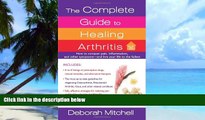 Big Deals  The Complete Guide to Healing Arthritis (Healthy Home Library)  Free Full Read Best