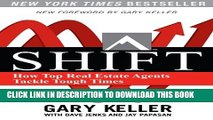 [PDF] Shift: How Top Real Estate Agents Tackle Tough Times Full Collection