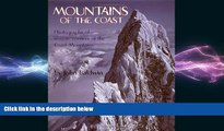 there is  Mountains of the Coast: Photographs of Remote Corners of the Coast Mountains