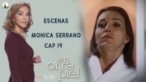 Escenas Monica Serrano Cap 19 - EOP