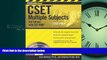 For you CliffsNotes CSET: Multiple Subjects with CD-ROM, 3rd Edition