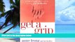 Big Deals  Get a Grip! : A Take-Charge Approach to Living With Arthritis  Free Full Read Best Seller