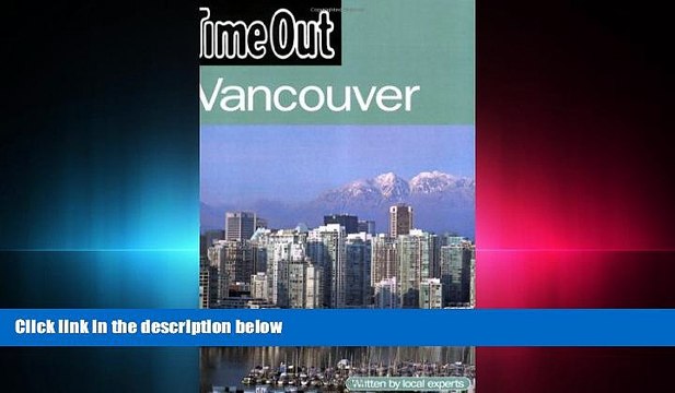 different Time Out Vancouver (Time Out Guides)
