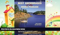 different   Best Anchorages of the Inside Passage: British Columbia s South Coast from the Gulf