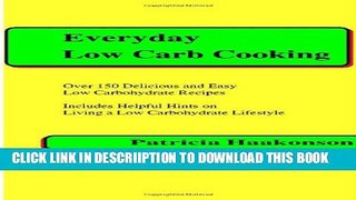 [New] Everyday Low Carb Cooking Exclusive Online
