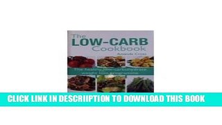 [New] The Low-Carb Cookbook Exclusive Full Ebook