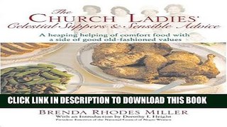 [PDF] The Church Ladies  Celestial Suppers and Sensible Advice Popular Colection