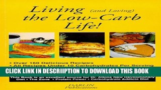 [PDF] Living (and loving) the Low-Carb Life! Exclusive Full Ebook