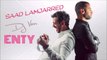 Saad Lamjarred ft Dj Van - ENTY ( LYRIC VIDEO )