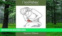 Big Deals  Tennis Elbow - Pain Relief and Rehabilitation  Free Full Read Best Seller