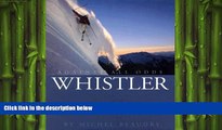 there is  Whistler: Against All Odds