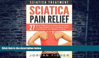 Big Deals  Sciatica Pain Relief: Sciatica Treatment - 27 Most Effective Sciatica Exercises To Get