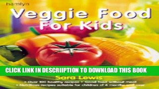 [PDF] Veggie Food for Kids Popular Colection