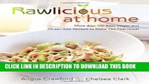 [PDF] Rawlicious at Home : More than 100 Raw, Vegan and Gluten-free Recipes to Make You Feel Great