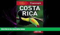 behold  Frommer s Costa Rica 2016 (Color Complete Guide)
