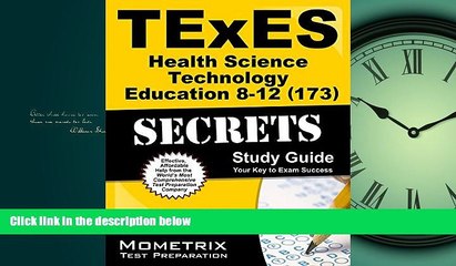 For you TExES Health Science Technology Education 8-12 (173) Secrets Study Guide: TExES Test