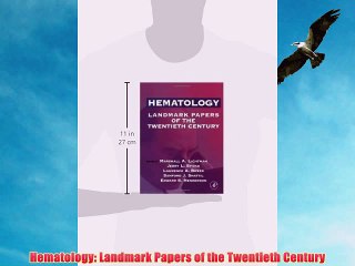 [PDF] Hematology: Landmark Papers of the Twentieth Century Popular Colection