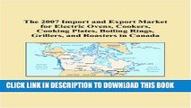 [PDF] The 2007 Import and Export Market for Electric Ovens, Cookers, Cooking Plates, Boiling