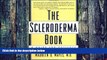 Big Deals  The Scleroderma Book: A Guide for Patients and Families  Best Seller Books Best Seller