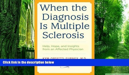 Big Deals  When the Diagnosis Is Multiple Sclerosis: Help, Hope, and Insights from an Affected