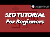 SEO Tutorial For Beginners - SEO Tutorial 2016