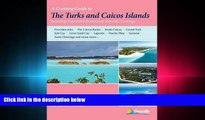 behold  Cruising Guide to The Turks and Caicos Islands, 3rd ed