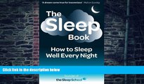 Big Deals  The Sleep Book: How to Sleep Well Every Night  Best Seller Books Most Wanted