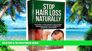 Big Deals  Stop Hair Loss Naturally - NATURAL HAIR GROWTH AND SOLUTIONS TO HAIR LOSS AIDED BY