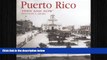 complete  Puerto Rico Then and Now (Then   Now Thunder Bay)