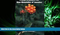 complete  A Guide to the Plants of the Blue Mountains of Jamaica