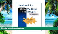 Big Deals  Handbook for Sleep Medicine Technologists: Second Edition  Free Full Read Most Wanted