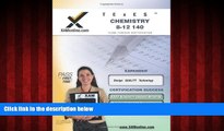 Choose Book TExES Chemistry 8-12 140 Teacher Certification Test Prep Study Guide (XAM TEXES)