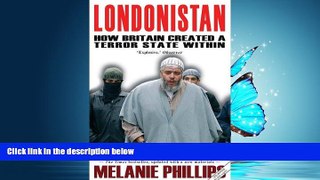 Choose Book Londonistan: Britain s Terror State from Within