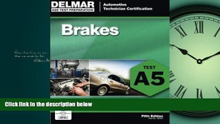 Choose Book ASE Test Preparation - A5 Brakes (Delmar Learning s Ase Test Prep Series)